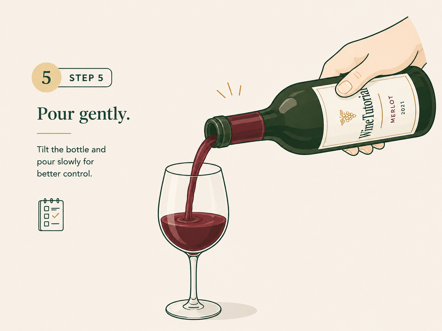 Pour gently